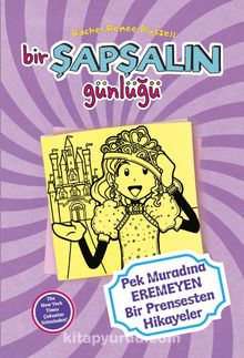 Bir Şapşalın Günlüğü 8 / Pek Muradına Eremeyen Prensesten Hikayeler - Rachel Renee Russel