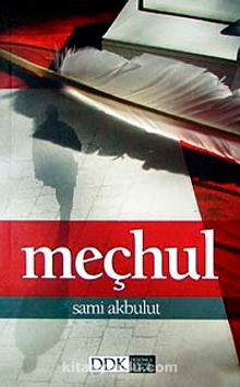 Meçhul - Sami Akbulut