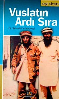 Vuslatın Ardı Sıra & Bir Şehadet'in Hikayesi