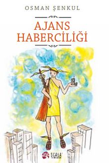 Ajans Haberciliği - Osman Şenkul
