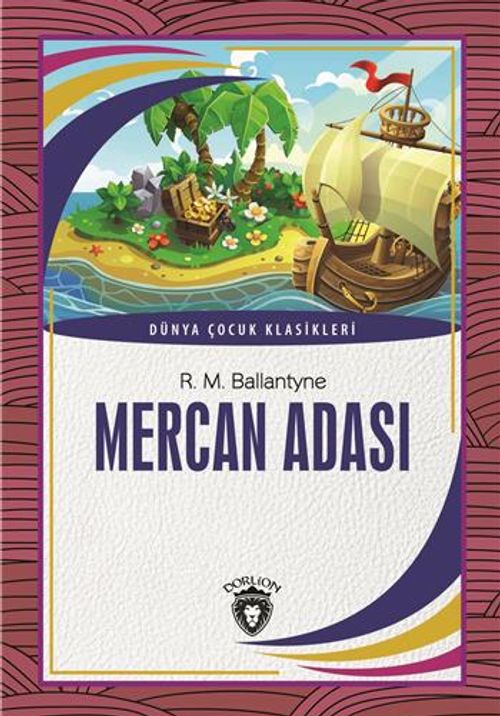 Mercan Adası Dünya Çocuk Klasikleri (7-12 Yaş)