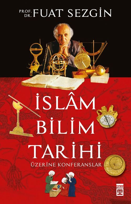 İslam Bilim Tarihi Üzerine Konferanslar