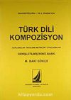 Türk Dili Kompozisyon & Açıklamar-İncelene Metinleri-Uygulamalar