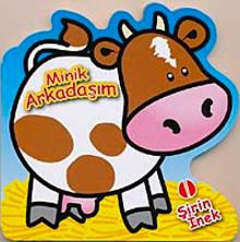Minik Arkadaşım Şirin İnek