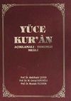 Y&uuml;ce Kur'an ve A&ccedil;ıklamalıYorumlu Meali (k&uuml;&ccedil;&uuml;k boy)