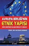 Avrupa Birliği'nin Etnik Yapısı & Avrupa Birliği'ndeki Halkların K&ouml;kenleri ve Ger&ccedil;ekler