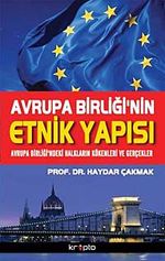 Avrupa Birliği'nin Etnik Yapısı & Avrupa Birliği'ndeki Halkların Kökenleri ve Gerçekler