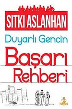 Duyarlı Gencin Başarı Rehberi