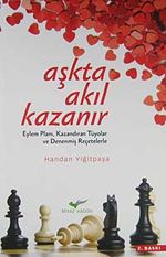 Aşkta Akıl Kazanır