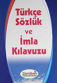 Türkçe Sözlük ve İmla Kılavuzu