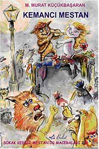Kemancı Mestan / Sokak Kedisi Mestan'ın Maceraları 2