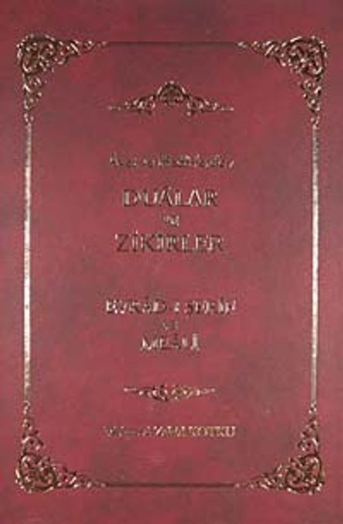 Ayet ve Hadislerden Dualar ve Zikirler Evrad-ı Şerif ve Meali