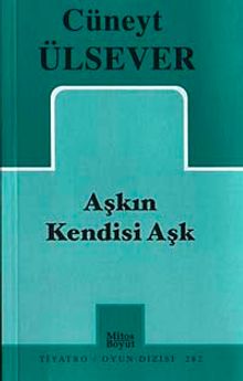 Aşkın Kendisi Aşk