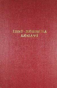 İbnü-Mühenna Lügati (İstanbul nüshasının Türkçe bölüğünün endeksidir) (5-E-45)