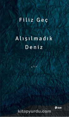 Alışılmadık Deniz - Filiz Geç