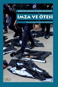 İmza ve Ötesi & Barış İçin Akademisyenler Anlatıyor