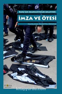 İmza ve Ötesi & Barış İçin Akademisyenler Anlatıyor - Bilinmeyen Yazar