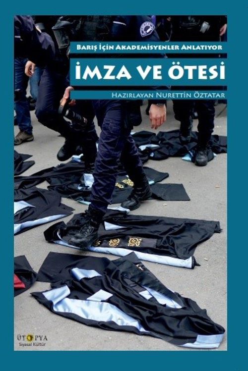 İmza ve Ötesi & Barış İçin Akademisyenler Anlatıyor