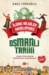 İlginç Bilgiler Ansiklopedisi - Osmanlı Tarihi
