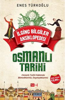 İlginç Bilgiler  Ansiklopedisi - Osmanlı Tarihi
