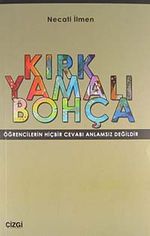 Kırk Yamalı Bohça & Öğrencilerin Hiçbir Cevabı Anlamsız Değildir