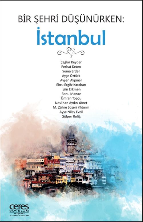 Bir Şehri Düşünürken: İstanbul