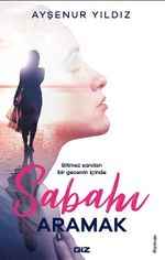 Sabahı Aramak