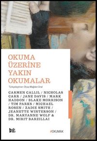 Okuma Üzerine Yakın Okumalar