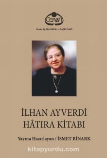 İlhan Ayverdi Hatıra Kitabı - Bilinmeyen Yazar