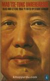 Mao Tse-Tung Unrehearsed: Talks And Letters 1956-71
