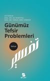 G&uuml;n&uuml;m&uuml;z Tefsir Problemleri