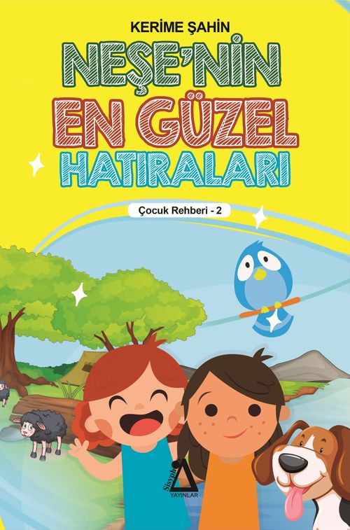 Neşenin En Güzel Hatıraları / Çocuk Rehberi 2