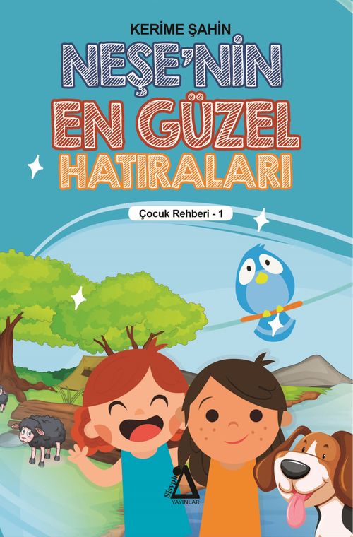 Neşenin En Güzel Hatıraları / Çocuk Rehberi 1