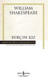 Hırçın Kız (Karton Kapak)