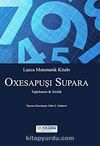 Lazca Matematik Kitabı - Oxesapuşı Supara & Tıpkıbasım-Sözlük