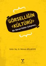 Görselliğin Kültürü