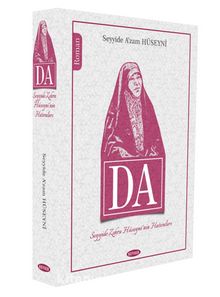 Da (Seyyide Zehra Hüseyni'nin Hatıraları) - Seyyide Azam Hüseyni