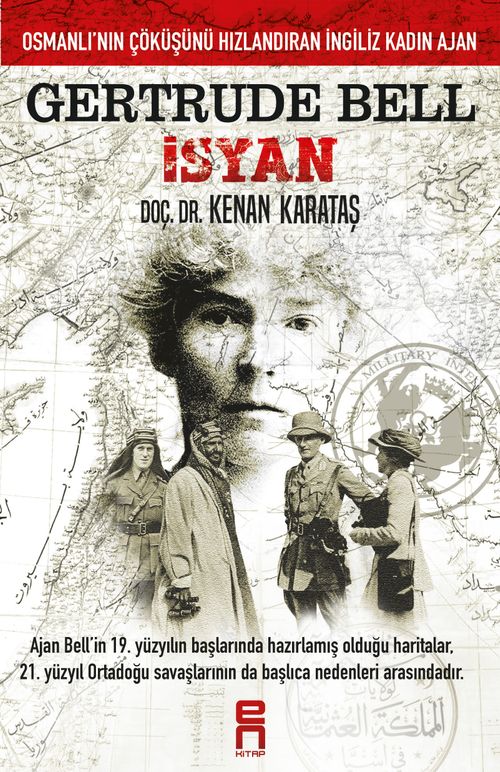 Gertrude Bell & İsyan 
