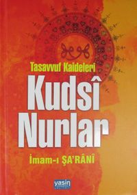 Kudsi Nurlar & Tasavvuf Kaideleri