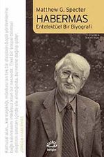 Habermas & Entelektüel Bir Biyografi