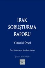 Irak Soruşturma Raporu & Yönetici Özeti
