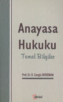 Anayasa Hukuku Temel Bilgiler