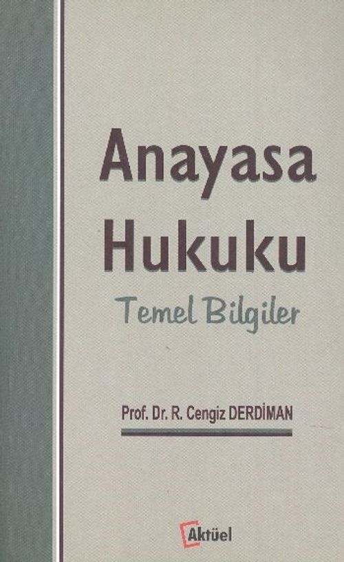 Anayasa Hukuku Temel Bilgiler