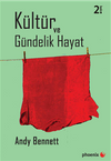 K&uuml;lt&uuml;r ve G&uuml;ndelik Hayat