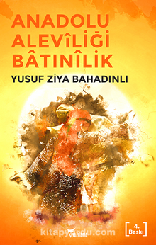 Anadolu Aleviliği-Batınilik ve İslam Fanatizmi