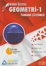 Geometri 1 Konu Özetli Tamamı Çözümlü Soru Bankası 