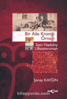 Bir Aile Kroniği Örneği & Sten Nadolny Ullsteinroman - Şenay Kayğın