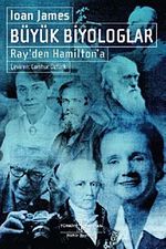 Büyük Biyologlar & Ray'den Hamilton'a