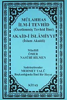 Mülahhas İlm-i Tevhid (Özetlenmiş Tevhid İlmi) & Akaid-i İslamiyye (İslam Akaidi)