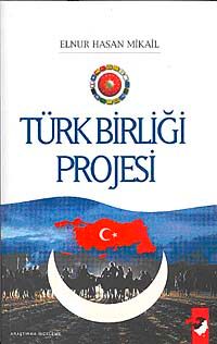 Türk Birliği Projesi